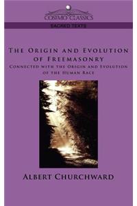 Origin and Evolution of Freemasonry Connected with the Origin and Evolution of the Human Race