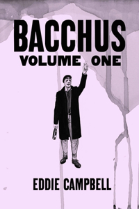 Bacchus: Omnibus Edition, Volume 1