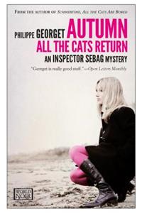 Autumn, All the Cats Return