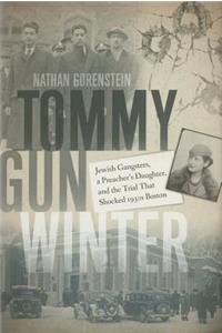 Tommy Gun Winter