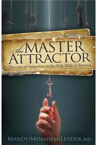 The Master Attractor