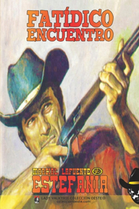 Fatídico encuentro (Colección Oeste)