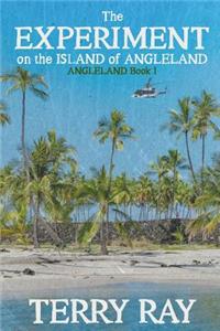 The Experiment on the Island of Angleland