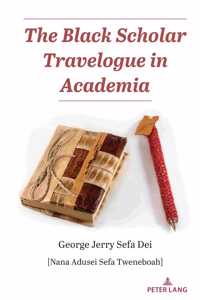 Black Scholar Travelogue in Academia