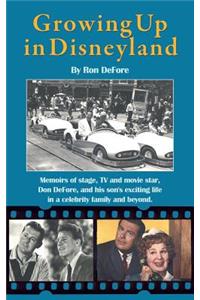 Growing Up in Disneyland