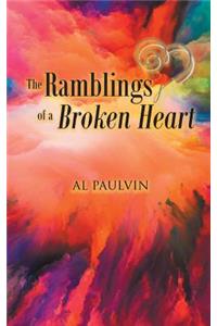 The Ramblings of a Broken Heart