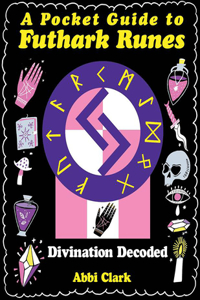 Pocket Guide to Futhark Runes
