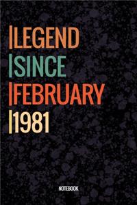 Legend Since February 1981 Notebook