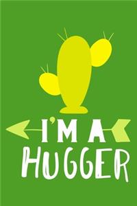 I'm A Hugger