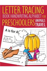 Letter Tracing Book Handwriting Alphabet for Preschoolers Animals Travel