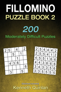 Fillomino Puzzle Book 2: 200 Moderately Difficult Puzzles