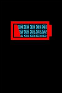 Battery mood