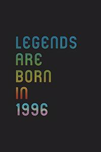 Legends Are Born In 1996 Notebook Birthday Gift