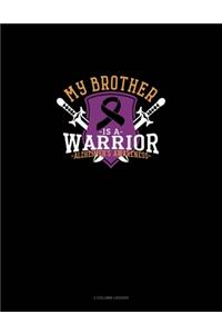 My Brother Is A Warrior Alzheimer's Awareness