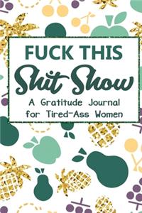 Fuck Shit Show