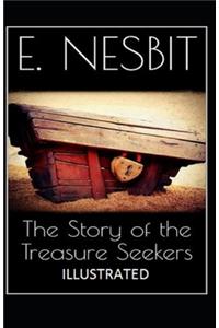 The Story of the Treasure Seekers Illustrated