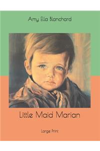 Little Maid Marian