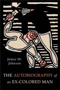 Autobiography of an Ex-Colored Man