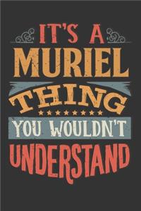 Its A Muriel Thing You Wouldnt Understand