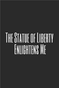 The Statue of Liberty Enlightens Me