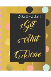 2020-2021 Get Shit Done