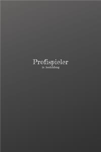 Profispieler in Ausbildung