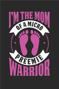 I'm The Mom Of A Micro Preemie Warrior