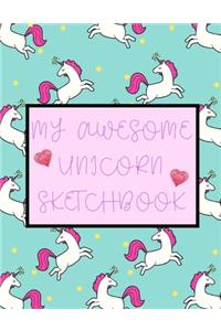 My Awesome Unicorn Sketchbook