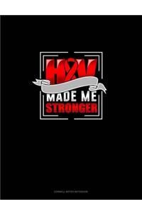 HIV Made Me Stronger