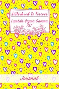 Sisterhood Is Forever Lambda Sigma Gamma