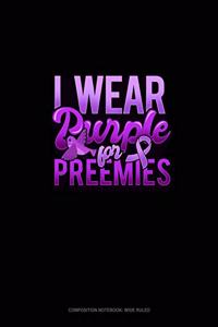 I Wear Purple For Preemies (Bird)