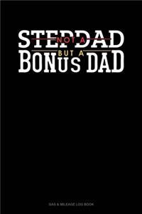 Not A Stepdad But A Bonus Dad: Gas & Mileage Log Book