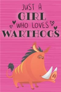 Just a Girl Who Loves Warthogs