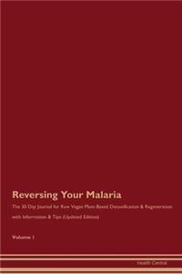 Reversing Your Malaria