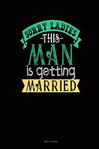 Sorry Ladies' This Guy Is Getting Married