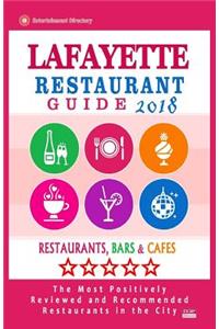 Lafayette Restaurant Guide 2018