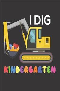 I Dig Kindergarten