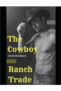 Ranch Trade: The Cowboy