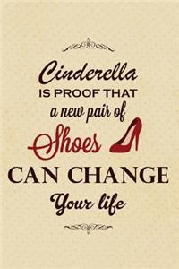 Cinderella Is Proof That a New Pair of Shoes Can Change Your Life