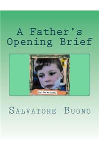 Father's Opening Brief: Not Intended as Legal Advice