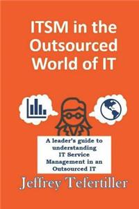 ITSM in the Outsourced World of IT