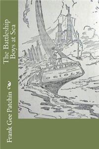 The Battleship Boys at Sea
