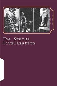The Status Civilization