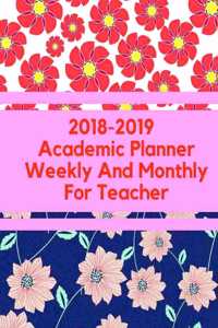 2018-2019 Academic Planner Weekly And Monthly For Teacher