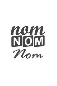 Nom Nom Nom