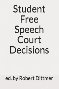 Student Free Speech Court Decisions