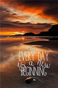 Every Day Is a New Beginning