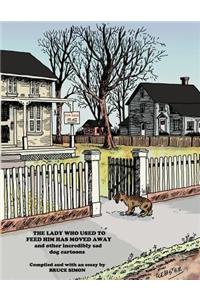 The Lady Who Used to Feed Her Moved Away