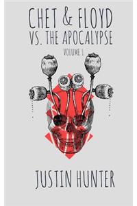 Chet & Floyd vs. the Apocalypse