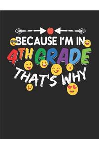 Because I'm In 4th Grade That's Why